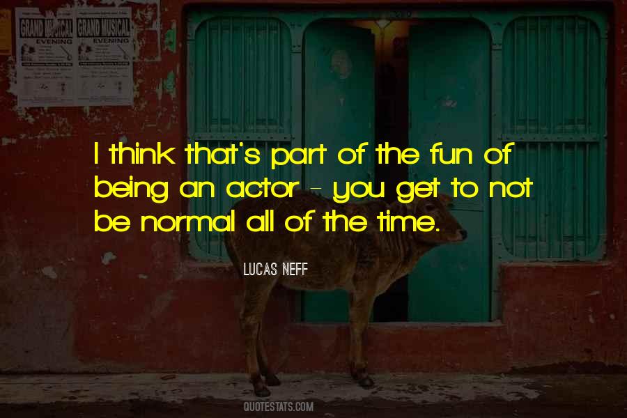 Lucas Neff Quotes #1699656