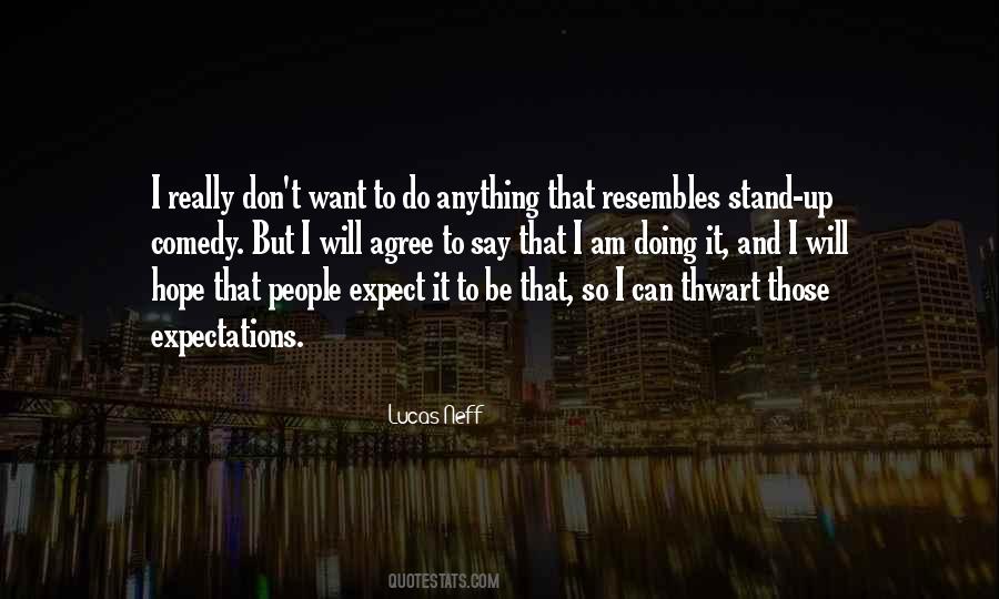 Lucas Neff Quotes #561925
