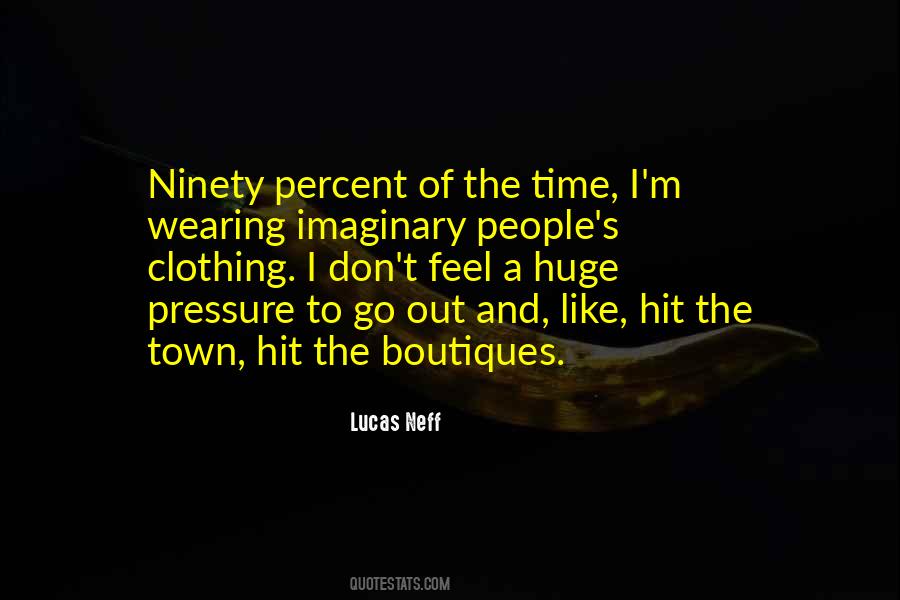 Lucas Neff Quotes #815404