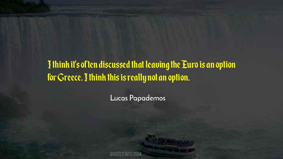 Lucas Papademos Quotes #1114437