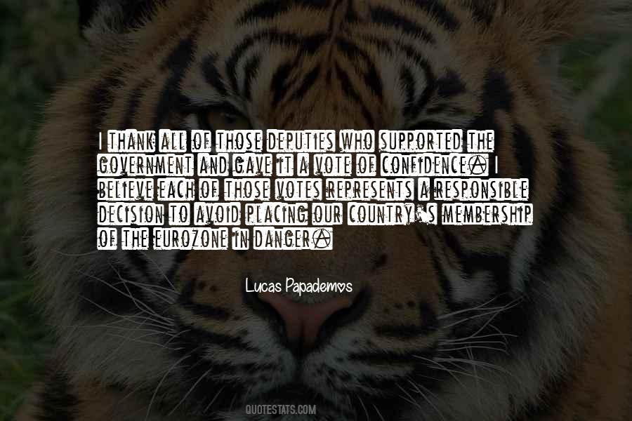 Lucas Papademos Quotes #1306774