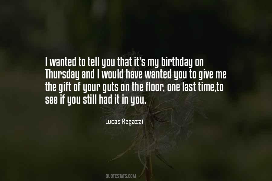 Lucas Regazzi Quotes #1420231 Lucas Regazzi Quotes #1420231