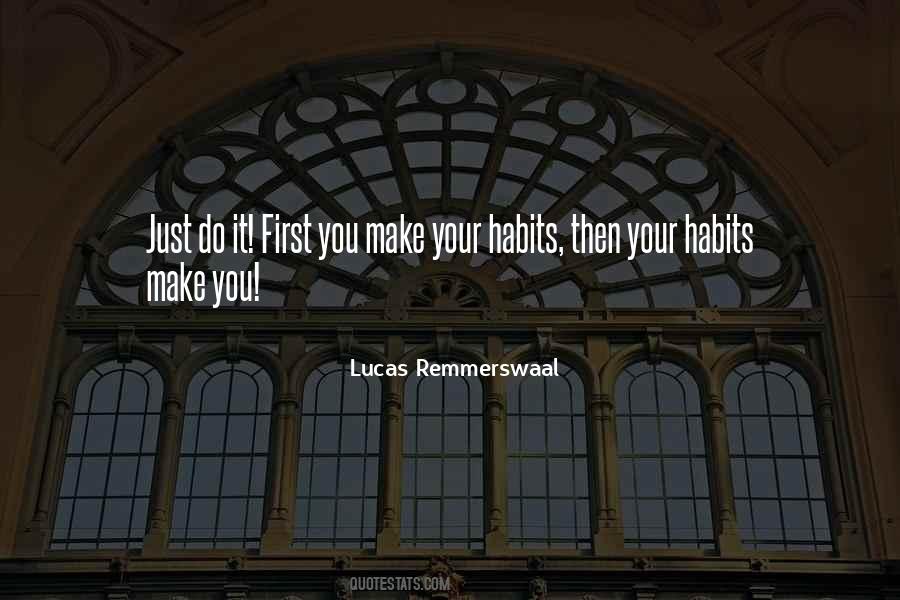 Lucas Remmerswaal Quotes #1049442