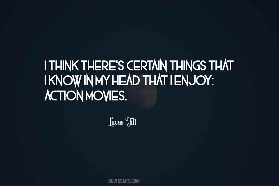 Lucas Till Quotes #1189720