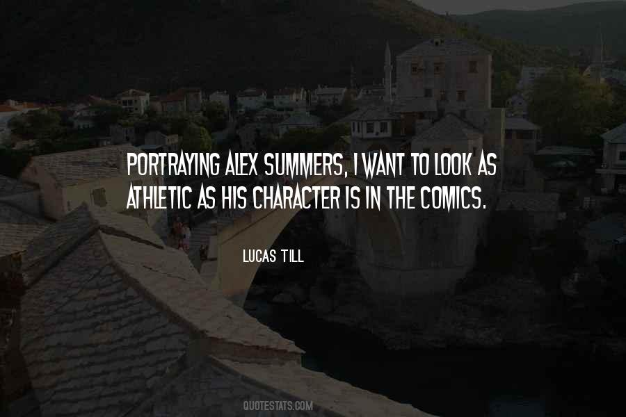 Lucas Till Quotes #53118