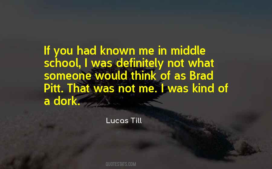 Lucas Till Quotes #701769