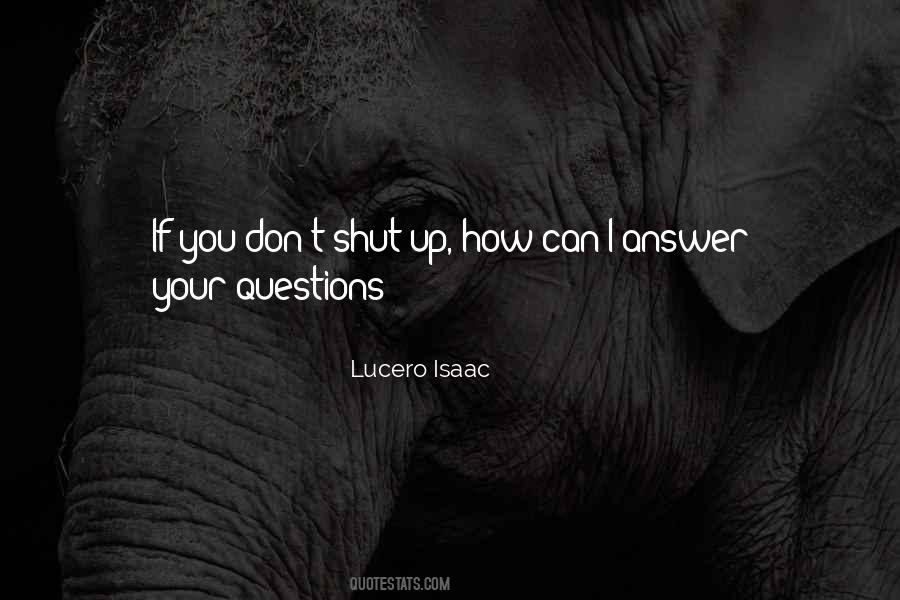 Lucero Isaac Quotes #245935