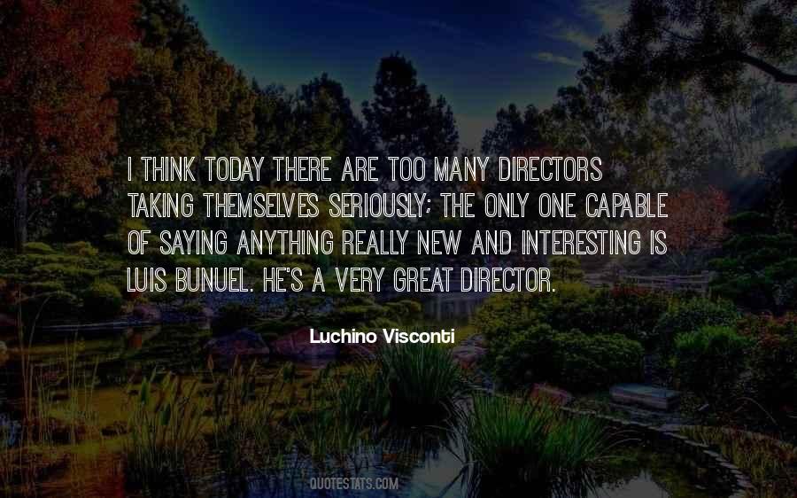 Luchino Visconti Quotes #850583