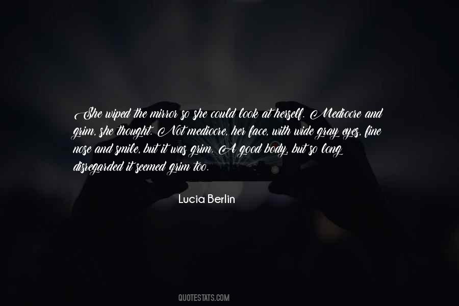 Lucia Berlin Quotes #1326420