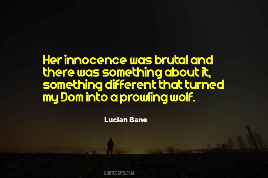 Lucian Bane Quotes #154467