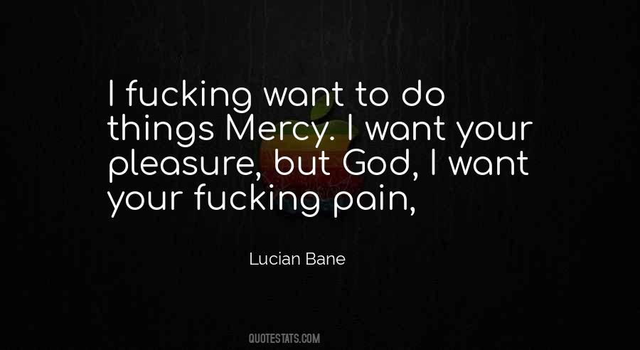 Lucian Bane Quotes #1770152