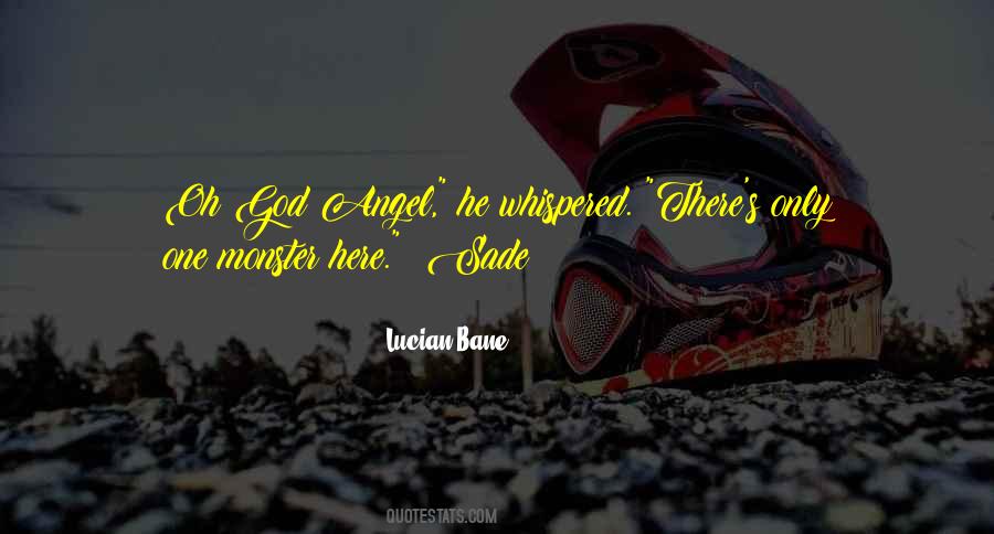 Lucian Bane Quotes #647367