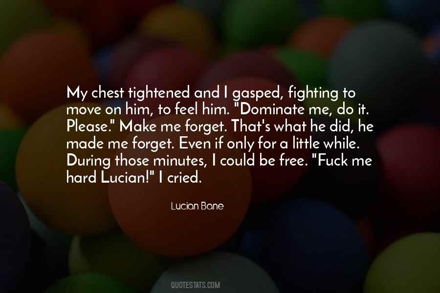 Lucian Bane Quotes #667688