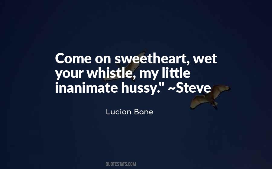 Lucian Bane Quotes #885026