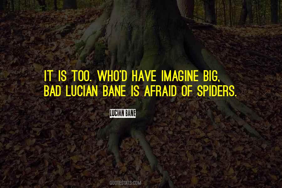 Lucian Bane Quotes #981839