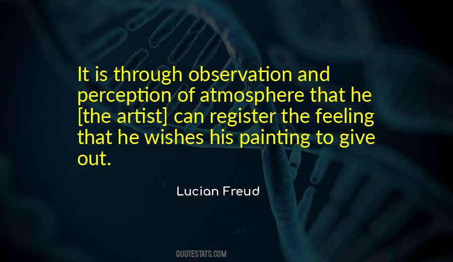 Lucian Freud Quotes #1327956