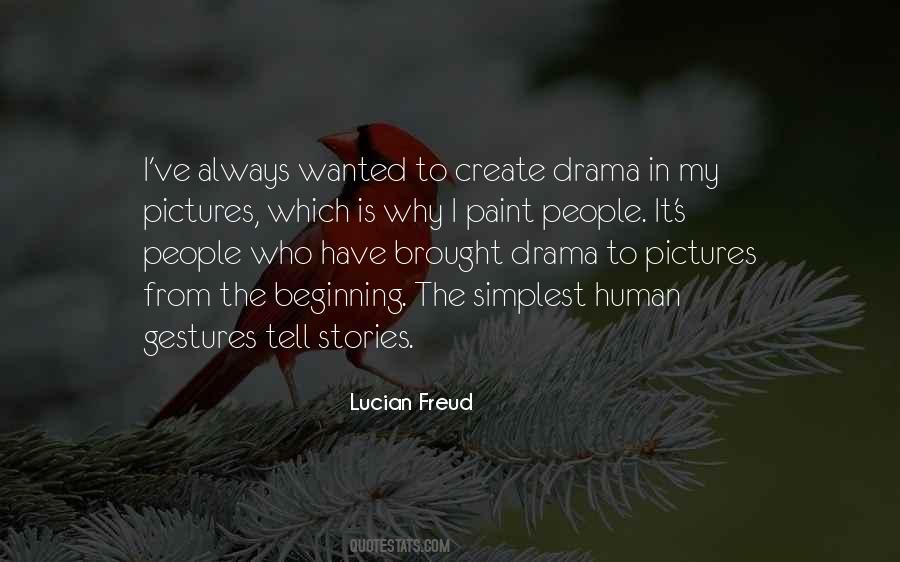 Lucian Freud Quotes #1462805