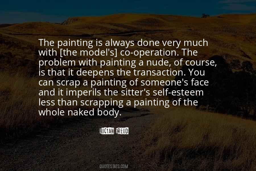 Lucian Freud Quotes #501635
