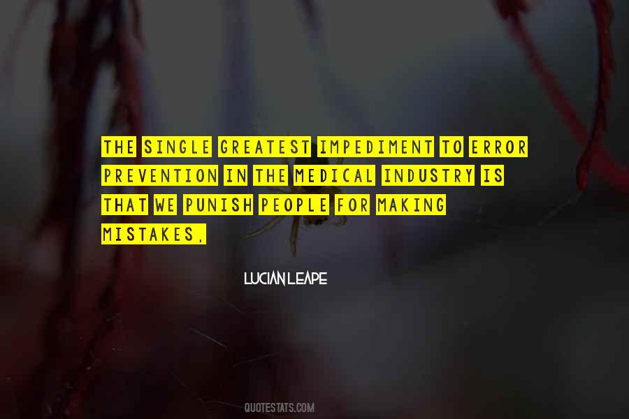 Lucian Leape Quotes #1413311 Lucian Leape Quotes #1413311