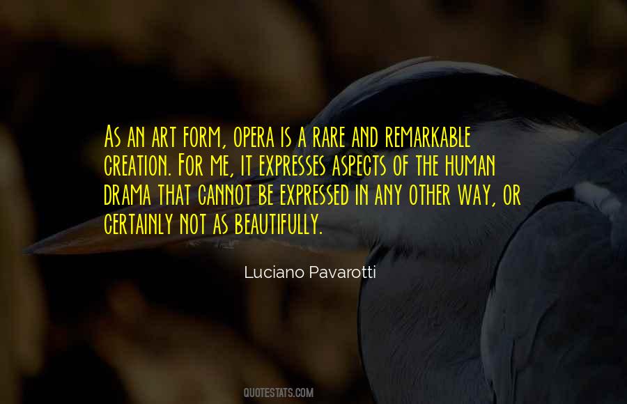 Luciano Pavarotti Quotes #1438415
