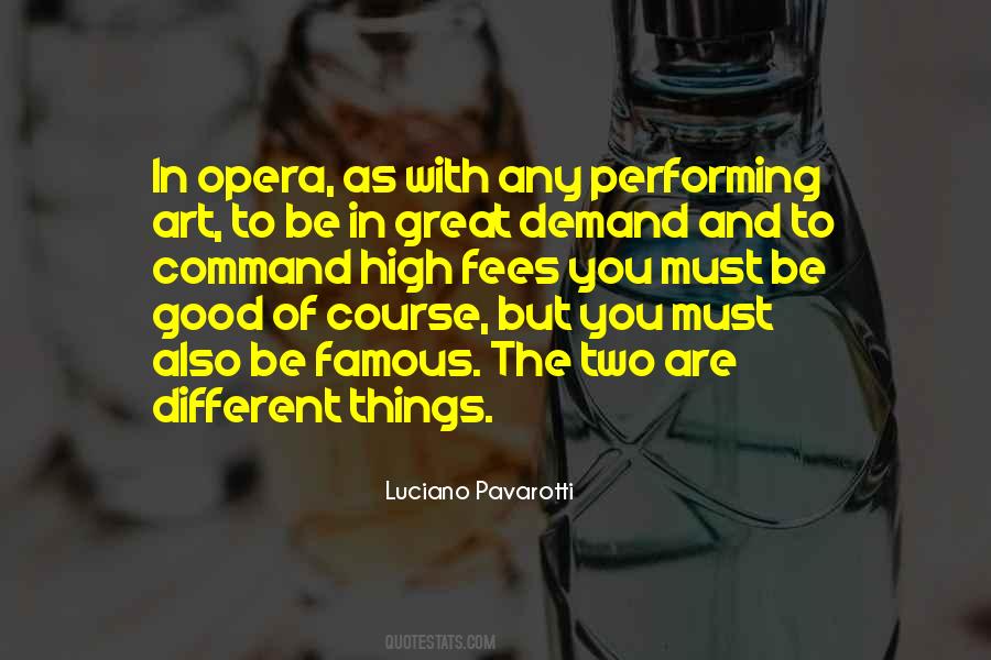 Luciano Pavarotti Quotes #1487271