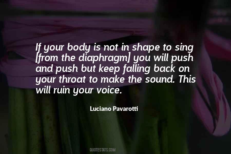 Luciano Pavarotti Quotes #1541610