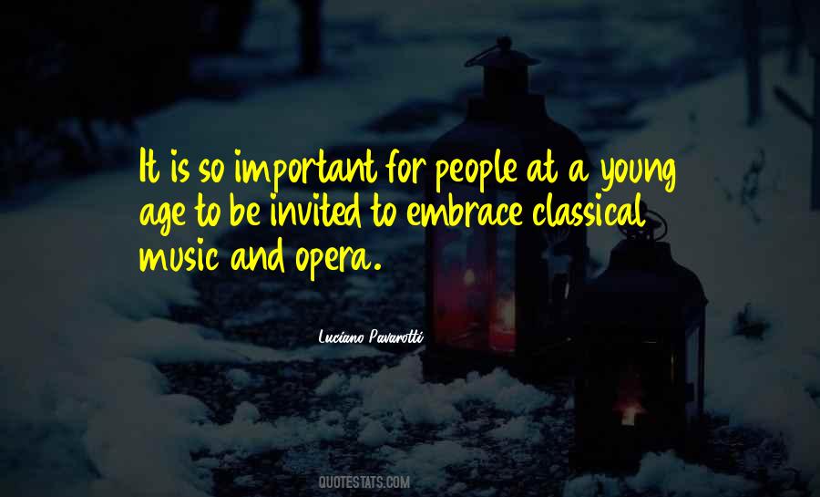 Luciano Pavarotti Quotes #243073