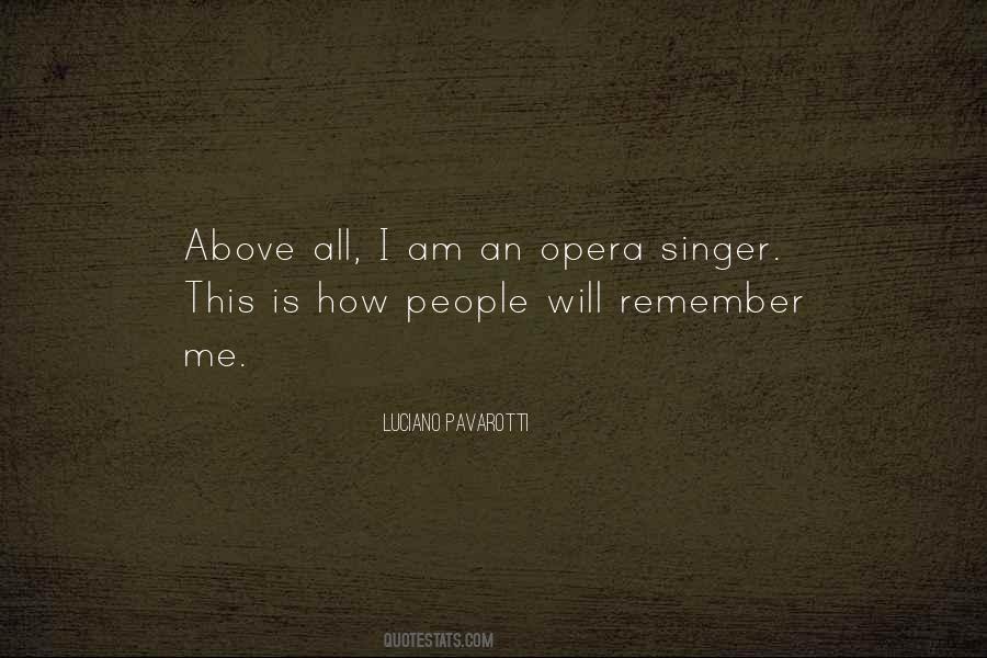 Luciano Pavarotti Quotes #367880