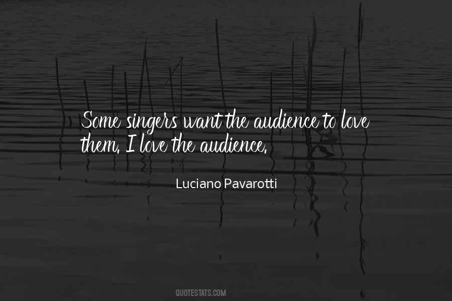 Luciano Pavarotti Quotes #662482