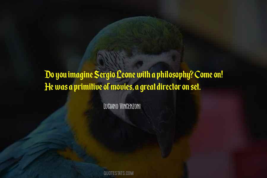 Luciano Vincenzoni Quotes #1327462 Luciano Vincenzoni Quotes #1327462
