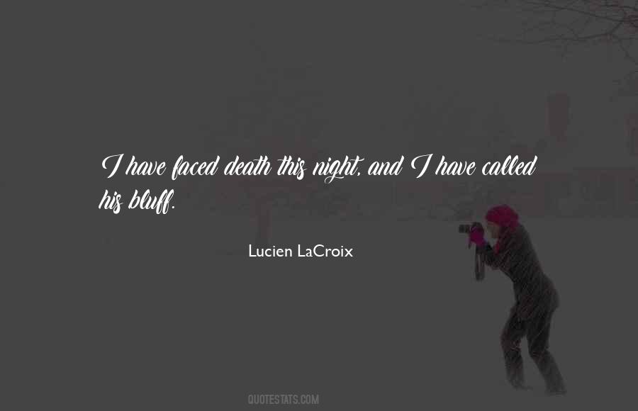 Lucien LaCroix Quotes #500084 Lucien LaCroix Quotes #500084