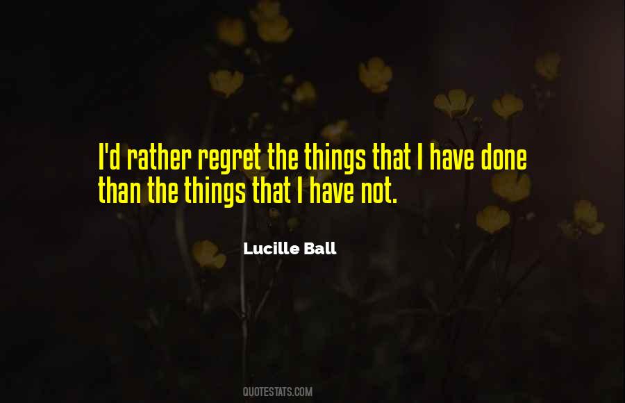 Lucille Ball Quotes #1342761