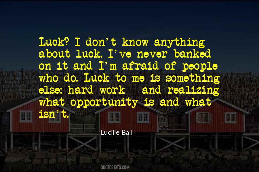 Lucille Ball Quotes #1361715