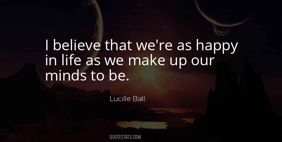 Lucille Ball Quotes #1398562