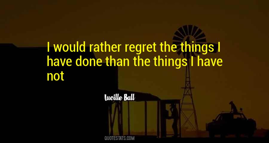 Lucille Ball Quotes #977433