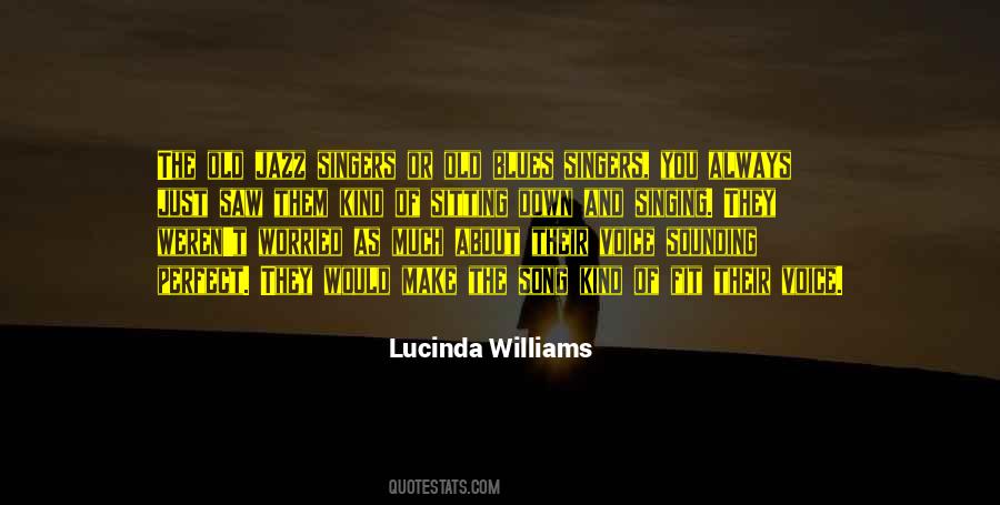 Lucinda Williams Quotes #949225