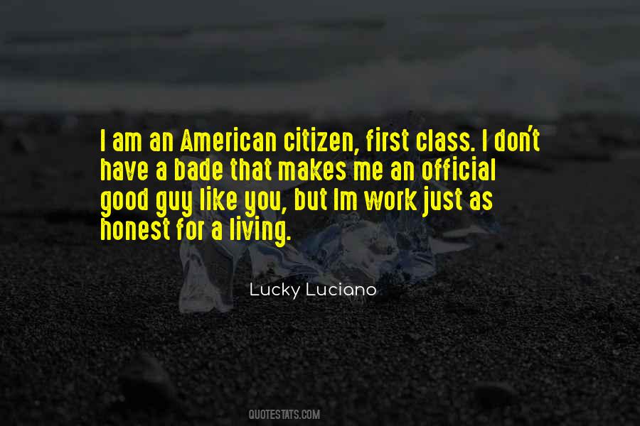 Lucky Luciano Quotes #1602541