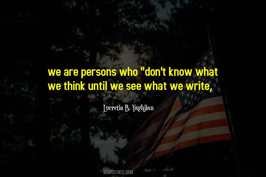 Lucretia B. Yaghjian Quotes #583207 Lucretia B. Yaghjian Quotes #583207