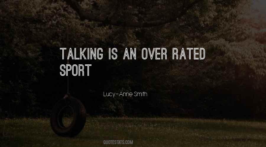 Lucy-Anne Smith Quotes #598852