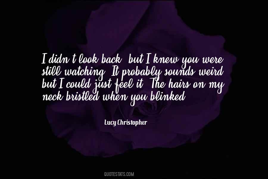 Lucy Christopher Quotes #1282577