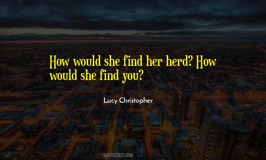 Lucy Christopher Quotes #1316916