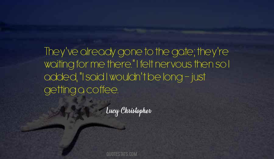 Lucy Christopher Quotes #1614190