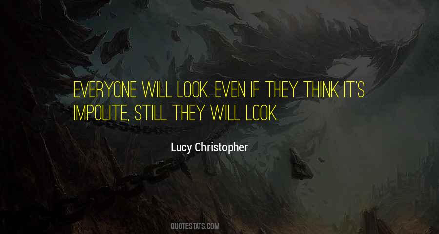 Lucy Christopher Quotes #1825722