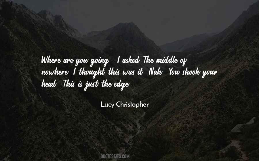 Lucy Christopher Quotes #874523