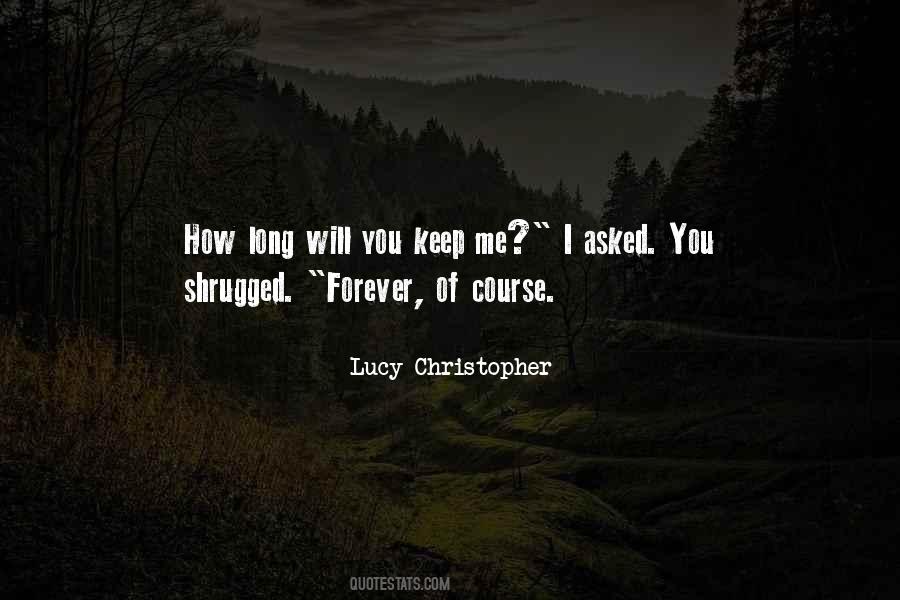 Lucy Christopher Quotes #952033