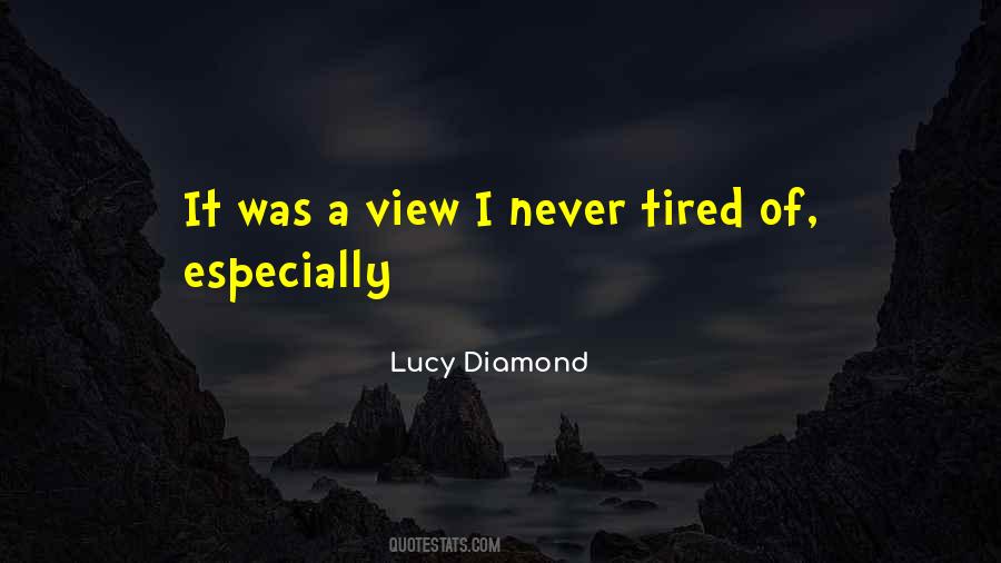 Lucy Diamond Quotes #1367919