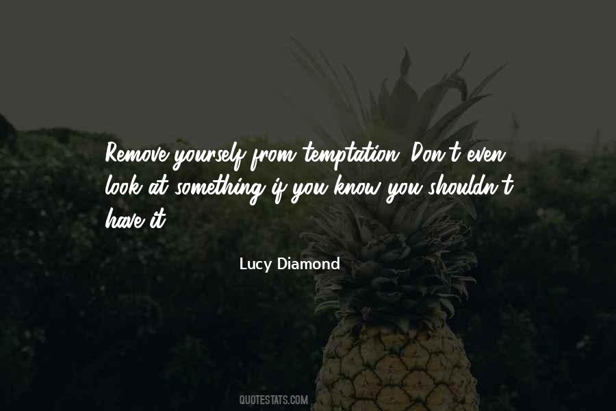 Lucy Diamond Quotes #542560