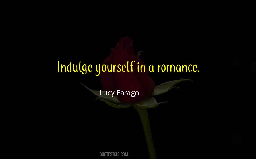 Lucy Farago Quotes #3475