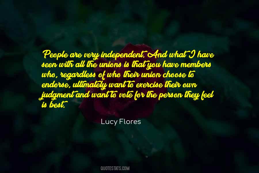 Lucy Flores Quotes #531150