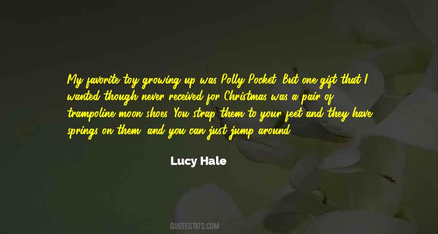 Lucy Hale Quotes #1216309